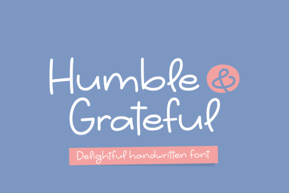 Humble Grateful Font: Elevate Your Brand Voice