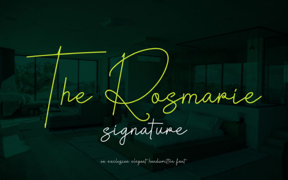 The Rosmarie Signature Typeface for Elegant Branding